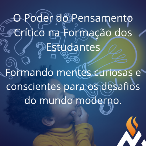 O Poder do Pensamento Crítico na Formação dos Estudantes
