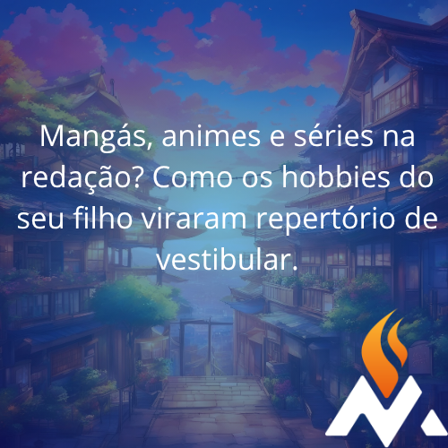De Attack on Titan à redação nota 1000: Como a cultura pop virou repertório de vestibular