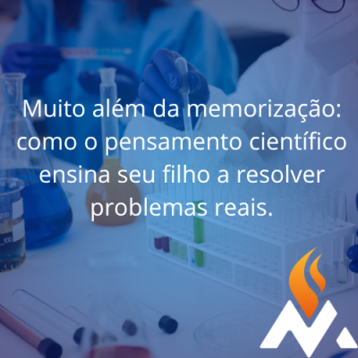 Pensamento Científico na escola: Ensinando seu filho a investigar, testar e resolver problemas